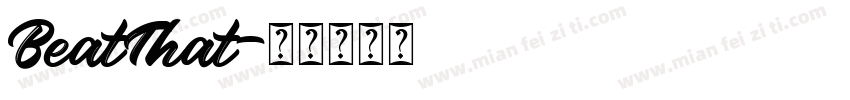BeatThat字体转换