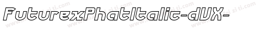 FuturexPhatItalic-dVX字体转换