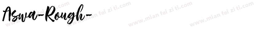 Aswa-Rough字体转换