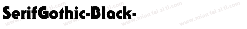 SerifGothic-Black字体转换
