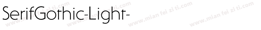 SerifGothic-Light字体转换