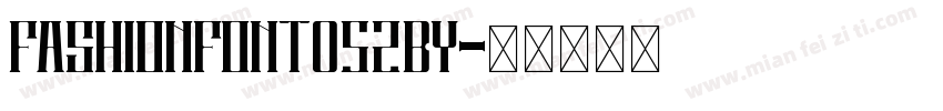 FashionFont052by字体转换