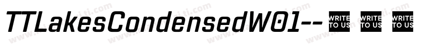 TTLakesCondensedW01-字体转换