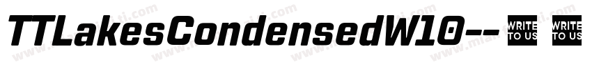TTLakesCondensedW10-字体转换