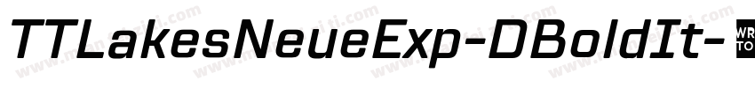 TTLakesNeueExp-DBoldIt字体转换