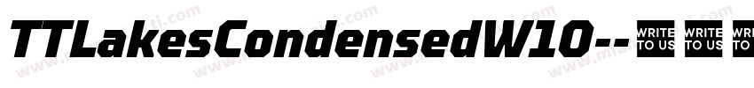 TTLakesCondensedW10-字体转换