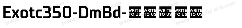 Exotc350-DmBd字体转换