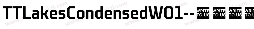 TTLakesCondensedW01-字体转换