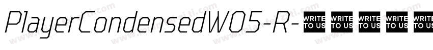 PlayerCondensedW05-R字体转换