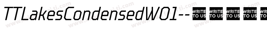TTLakesCondensedW01-字体转换