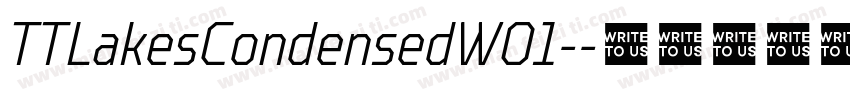 TTLakesCondensedW01-字体转换