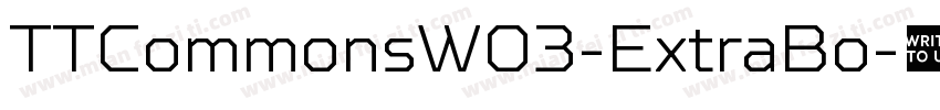 TTCommonsW03-ExtraBo字体转换