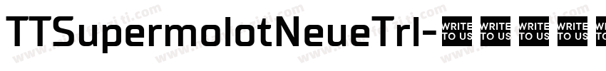 TTSupermolotNeueTrl字体转换