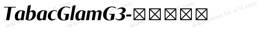 TabacGlamG3字体转换