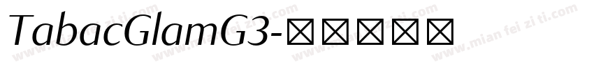 TabacGlamG3字体转换