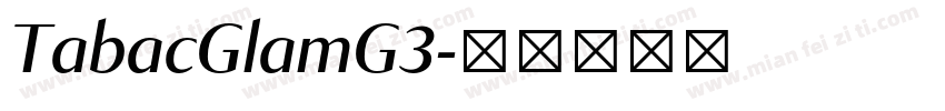 TabacGlamG3字体转换