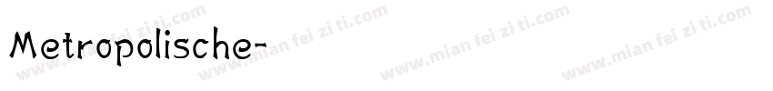 Metropolische字体转换
