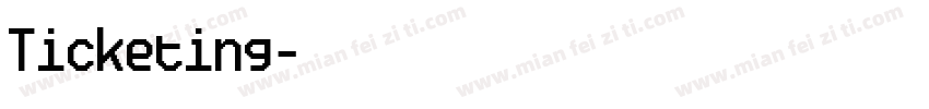 Ticketing字体转换
