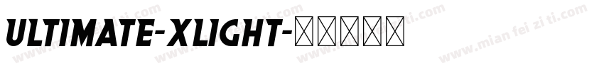 Ultimate-Xlight字体转换