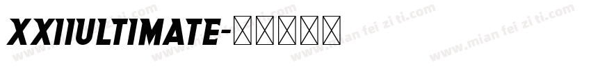 XXIIUltimate字体转换