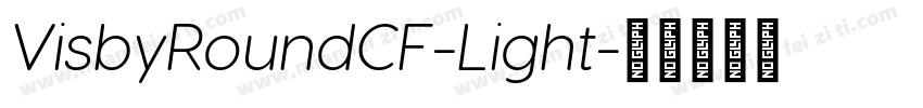 VisbyRoundCF-Light字体转换