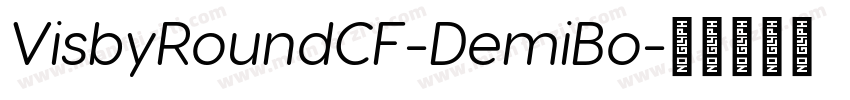VisbyRoundCF-DemiBo字体转换