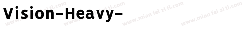 Vision-Heavy字体转换