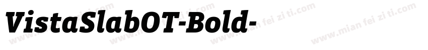 VistaSlabOT-Bold字体转换