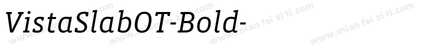 VistaSlabOT-Bold字体转换