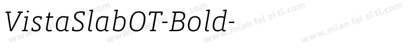 VistaSlabOT-Bold字体转换