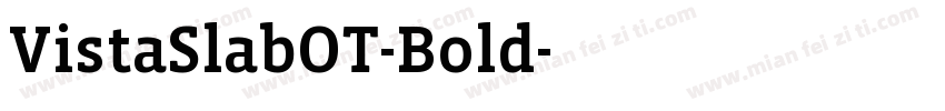 VistaSlabOT-Bold字体转换