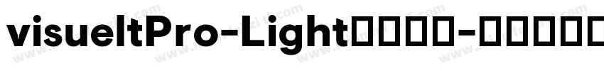 visueltPro-Light字体下载字体转换