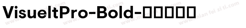 VisueltPro-Bold字体转换
