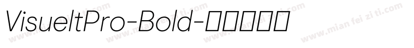 VisueltPro-Bold字体转换