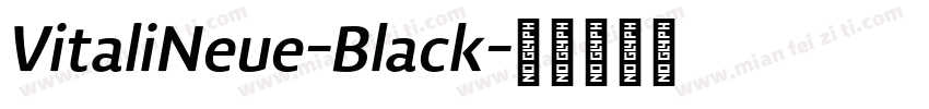 VitaliNeue-Black字体转换