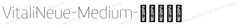 VitaliNeue-Medium字体转换