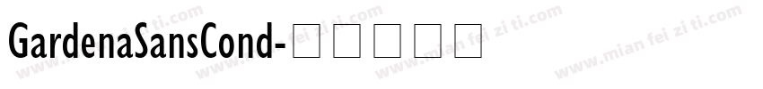 GardenaSansCond字体转换