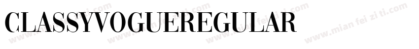 ClassyVogueRegular字体转换