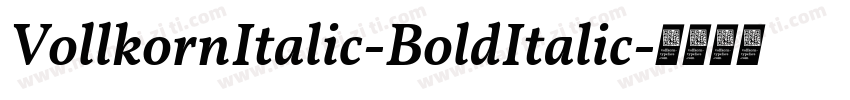 VollkornItalic-BoldItalic字体转换
