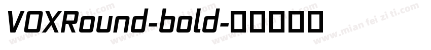 VOXRound-bold字体转换