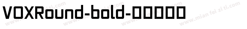 VOXRound-bold字体转换