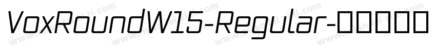 VoxRoundW15-Regular字体转换