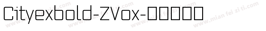 Cityexbold-ZVox字体转换