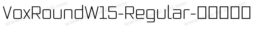 VoxRoundW15-Regular字体转换