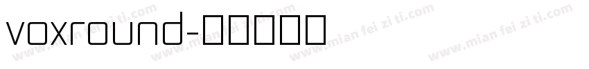 voxround字体转换