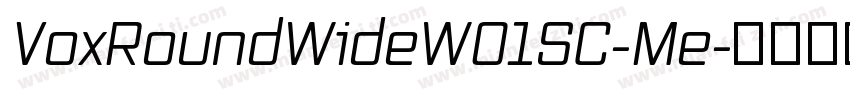 VoxRoundWideW01SC-Me字体转换