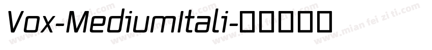 Vox-MediumItali字体转换