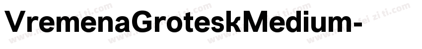 VremenaGroteskMedium字体转换