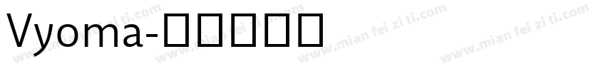 Vyoma字体转换