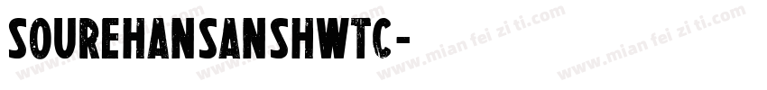 SoureHansansHWTC字体转换